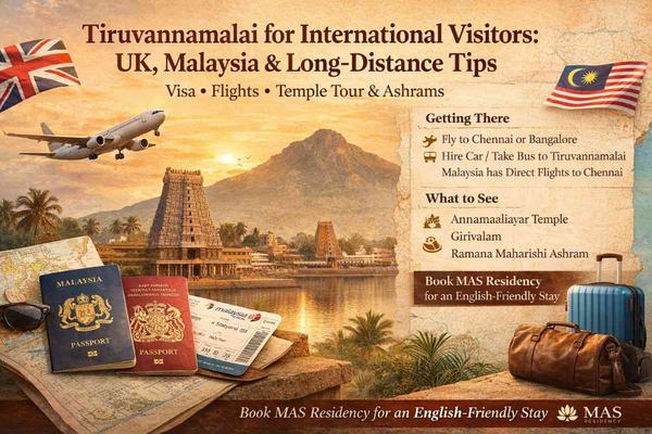 Tiruvannamalai for International Visitors: UK, Malaysia & Long-Distance Tips